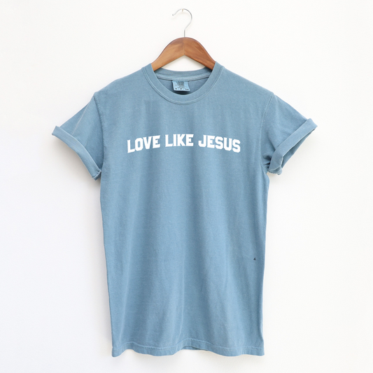 Love Like Jesus T-Shirt